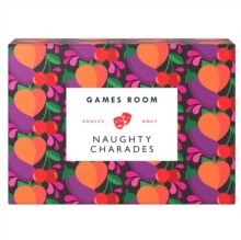 NAUGHTY CHARADES